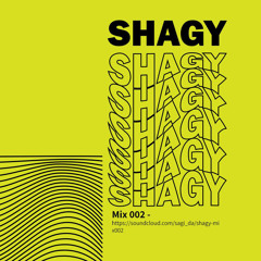 SHAGY - Mix 002