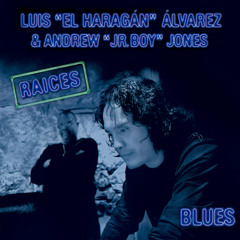 Blues del Amor Perdido (feat. Andrew "Jr Boy" Jones)