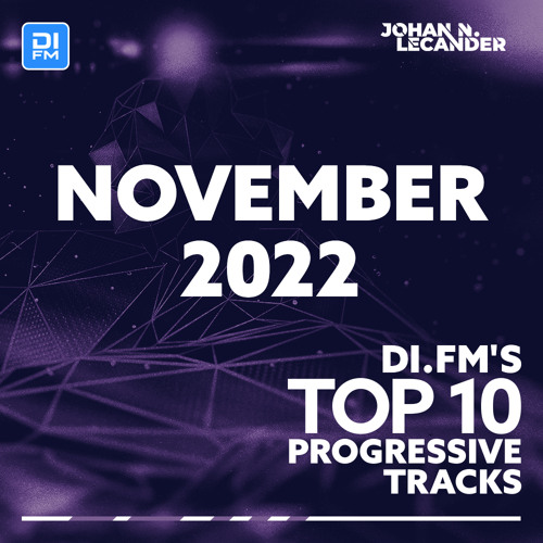DI.FM Top 10 Progressive Tracks November 2022