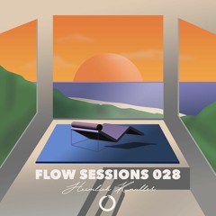 Flow Sessions 028 - Heimlich Knüller