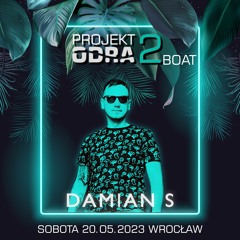 Damian S LIVE @ Projekt Odra 2 - Deep In My Soul - 20.05.2023 - Boat Party - Wrocław
