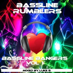 BASSLINE BANGERS VOL 1 Mixed By Luke S ***MP3 DOWNLOADS NOW AVAILABLE (DM ME)***