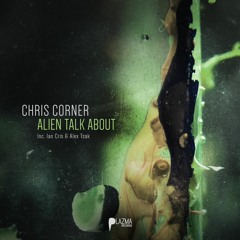 PLZM084: Chris Corner - Alien Talk About EP Inc. Ian Cris & Alex Tsak Remixes