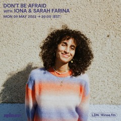 彡 Sarah Farina Mix for Rinse FM Show "Don't Be Afraid"