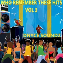 WHO REMEMBER THESE HITS VOL 3