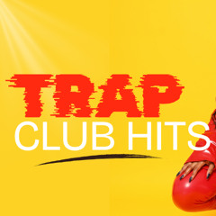 Trap | Hip Hop | Club hits