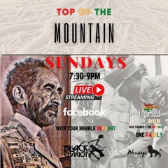 25 July 2021 - Top of the mountain LIVE on RootsYardd Dub