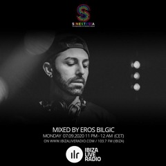 Sinestesia on Ibiza Live Radio #035 - A night w/ Eros Bilgic