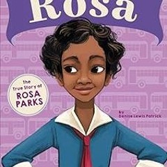[ A Girl Named Rosa: The True Story of Rosa Parks (American Girl: A Girl Named): The True Story