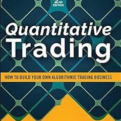 AUDIO Quantitative Trading: How to Build Your Own Algorithmic Trading Business (Wiley Trading)