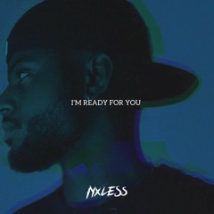 Bryson Tiller - I'm Ready for you (Remix) prod.by Nxless