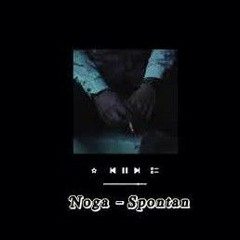 Noga - Spontan °Speed Up°