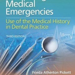 PDF READ Preventing Medical Emergencies: Use of the Medical History in Dental Pr