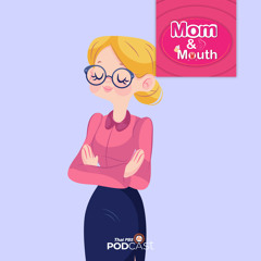 MOM & MOUTH 2021 EP. 804: ผู้หญิงเก่งเลือกคู่ชีวิตอย่างไร