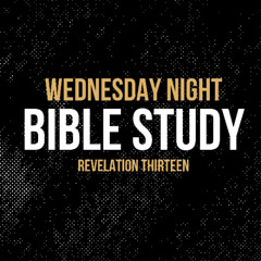 Revelation 13 - Wednesday Night Bible Study | Hope City Church