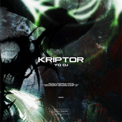 KRIPTOR - YO DJ [II233S]
