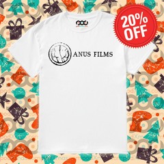 Ass Anus Films 2024 Shirt