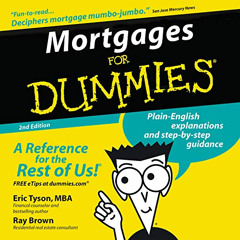 [READ] EBOOK 📔 Mortgages for Dummies, 2nd Edition by  Eric Tyson,Brett Barry,HarperA