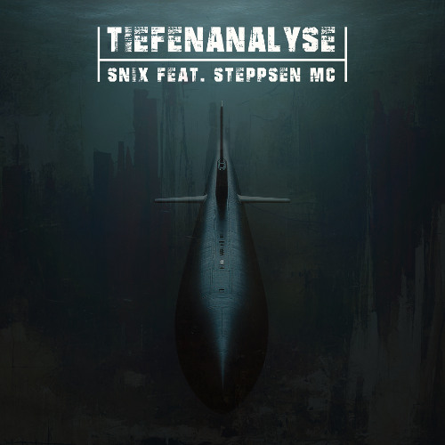 Snix feat. Steppsen MC - Tiefenanalyse