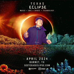 Gacky - Texas Eclipse 2024 (PsyTrance set)