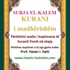 068 SURJA EL-KALEM - KURANI i madhërishëm - Përkthimi audio i kuptimeve të Kuranit Fisnik në shqip