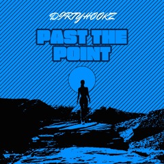 Past The Point