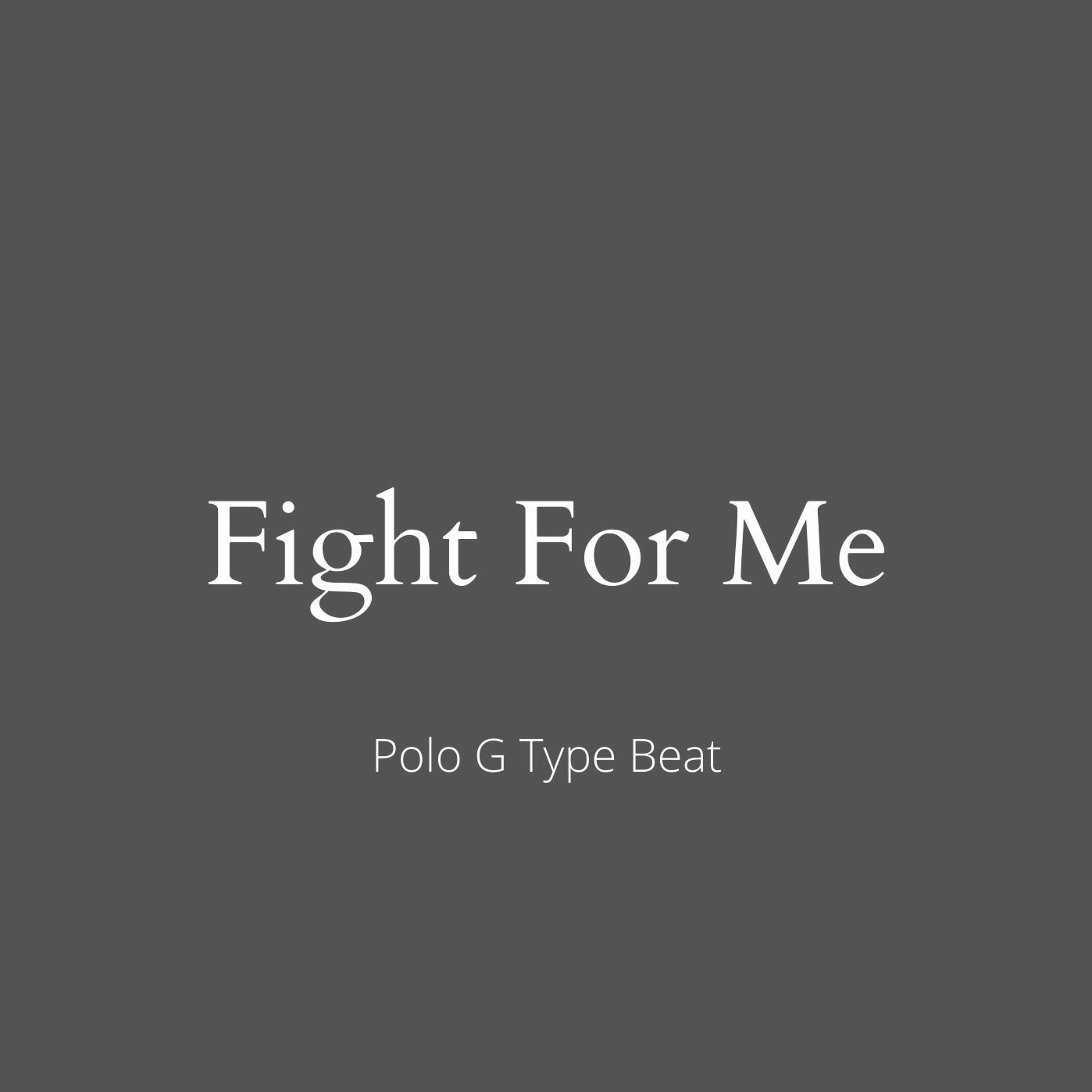 Polo G Type Beat - "Fight For Me" episode artwork