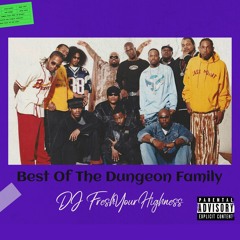 Behind The Boards: Best Of The Dungeon Family
