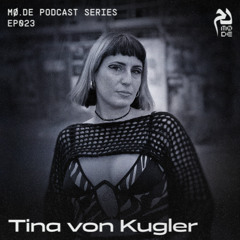 MØ.DE 023 - Tina von Kugler