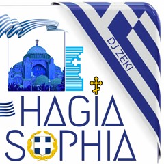 DJ Zeki - Hagia Sophia