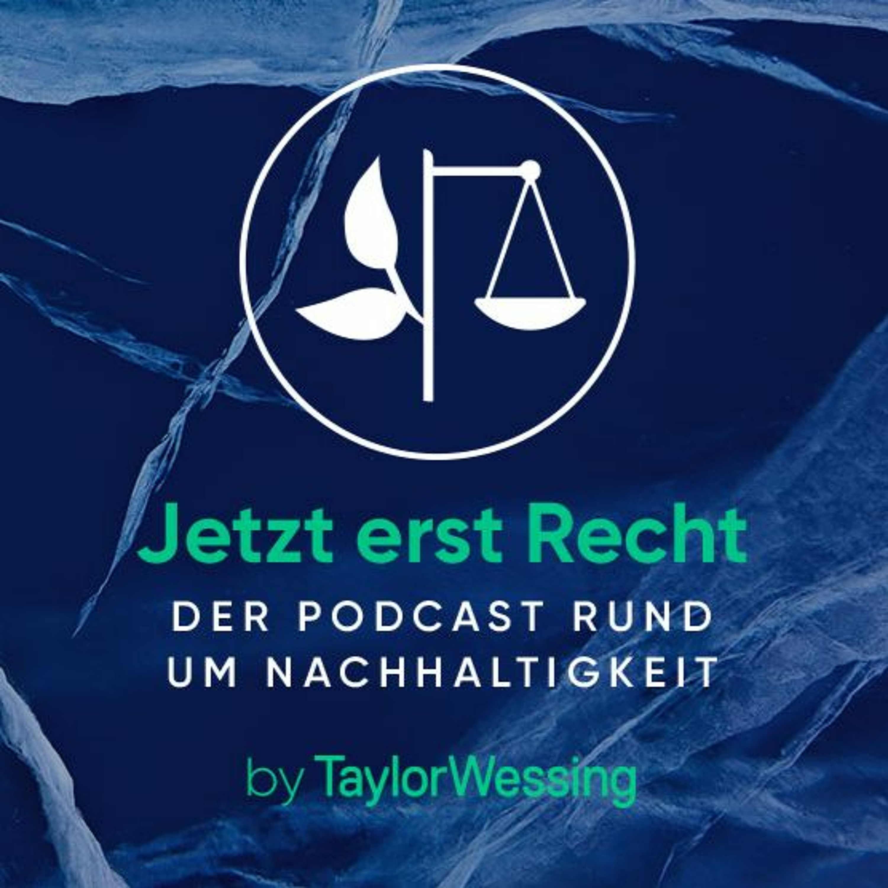 Jetzt erst Recht - Der Podcast rund um Nachhaltigkeit