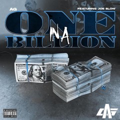AG ft. Joe Blow - One In A Billion  [Thizzler]