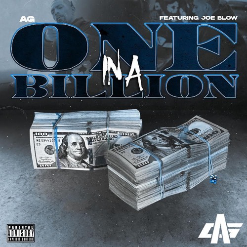 AG ft. Joe Blow - One In A Billion  [Thizzler]