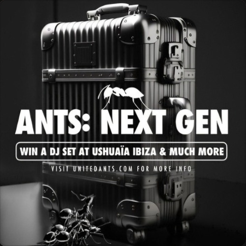 ANTS: NEXT GEN - Mix by Alice DiMar