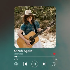 Sarah Again - Dear Dad