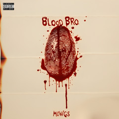 Blood Bro