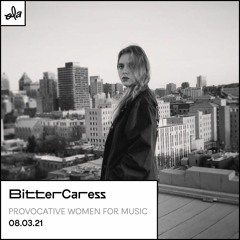 Provocative Women for Music • BitterCaress
