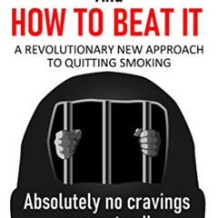[VIEW] KINDLE 🗃️ THE NICOTINE TRAP and HOW TO BEAT IT: A REVOLUTIONARY NEW APPROACH