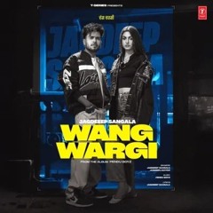 Wang Wargi | Jagdeep Sangala | Jasmeen Akhtar