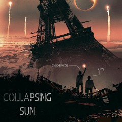 UTK & D6DENCE - Collapsing Sun [FORTHCOMING ON BSP 43]