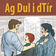 Ag Dul I DTír