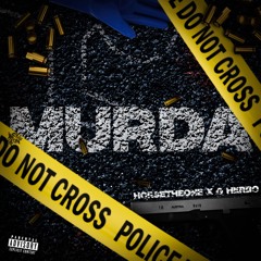 HorseTheOne x G Herbo ~ Murda