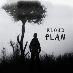 Elojd - Plan