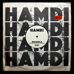 Hamdi - Skanka (sumthin sumthin Remix)