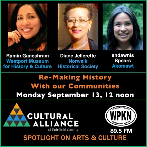 Stream Spotlight On Arts & Culture September 13, 2021 ReMaking