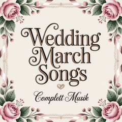Wedding March Songs (5)
