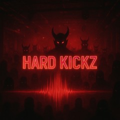 HARD KICKZ