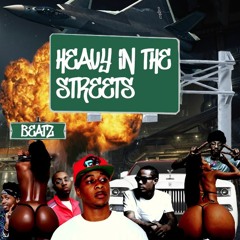 Heavy in the Streets [Prod. by Jonay High]