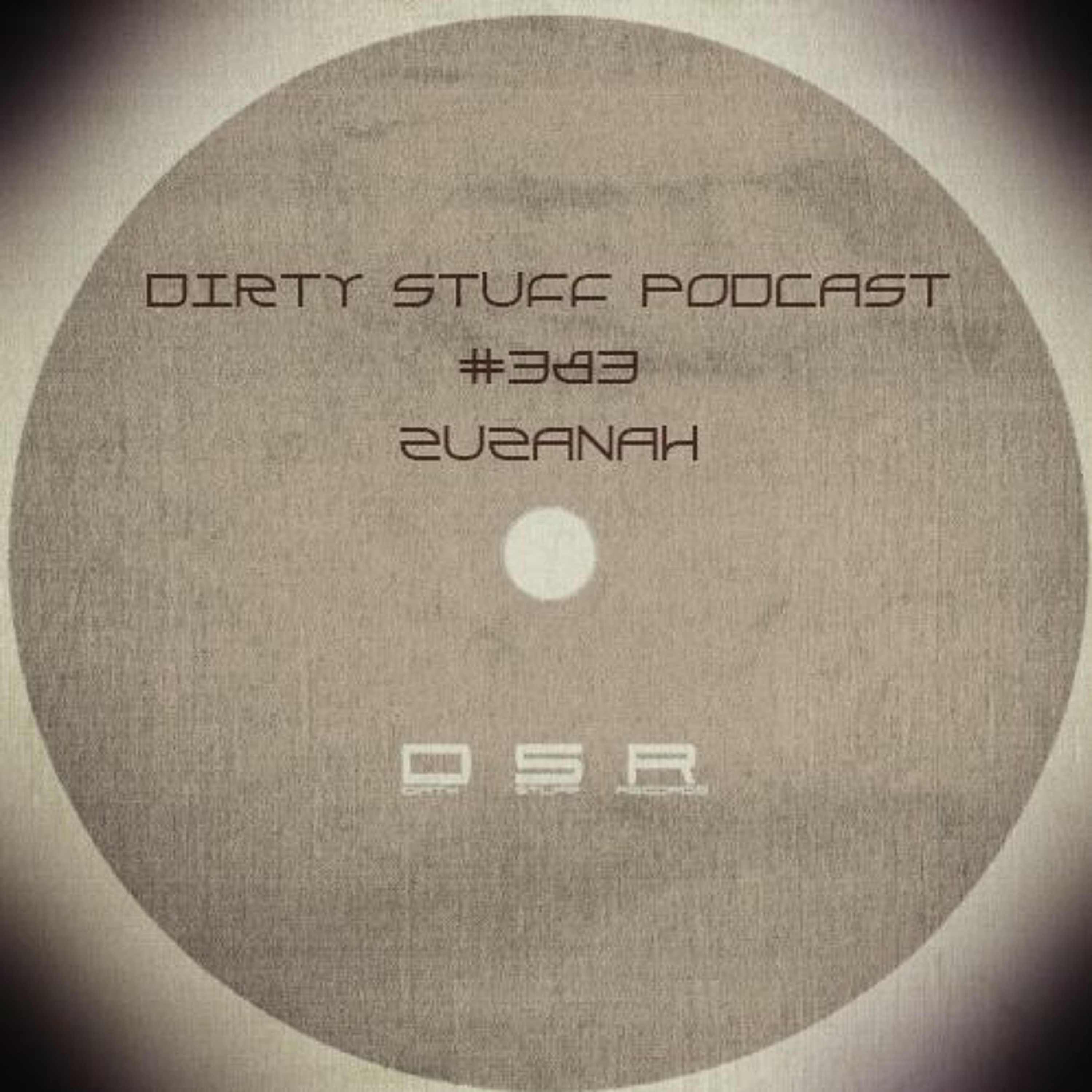 Dirty Stuff Podcast #383 | ZUZANAH | 17.10.2023 episode artwork