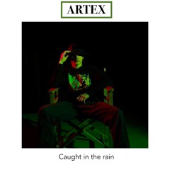 Caught in the rain w/ Alice guen